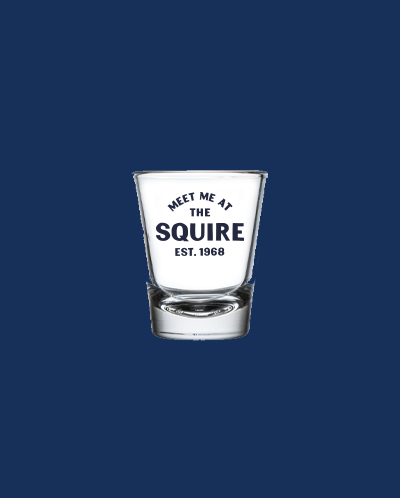 Meet Me at the Squire Shot Glass