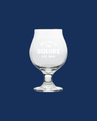 Meet Me at the Squire Belgian Glass